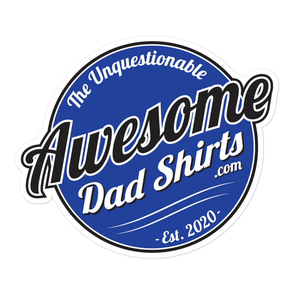 Awesome Dad Shirts   Bubble-free Sticker